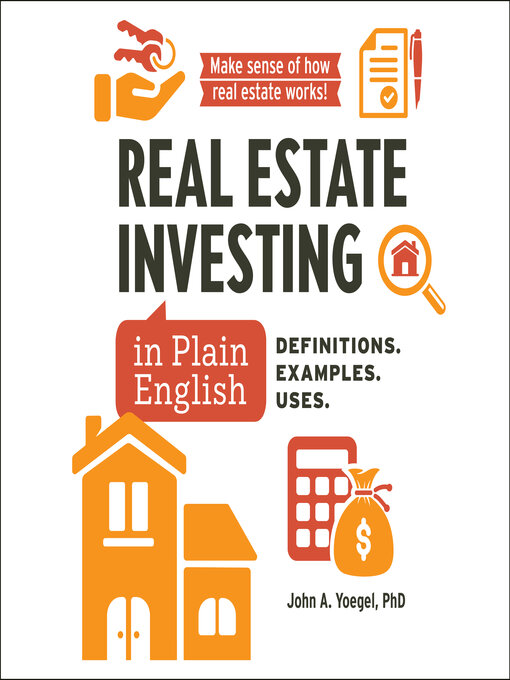 Title details for Real Estate Investing in Plain English by John A Yoegel - Wait list